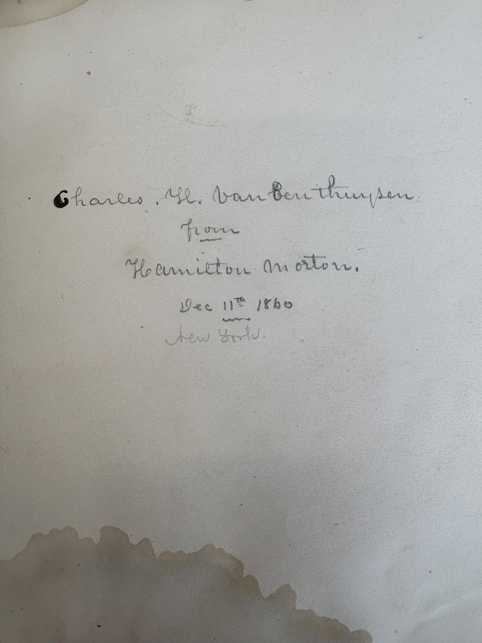 C063 inscription Charles Wm Van Benthuysen from Hamilton Morton December 11 1860 New York